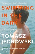 Swimming in the Dark | Tomasz Jedrowski | 