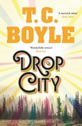 Drop City | T. C. Boyle | 