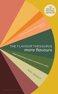 The Flavour Thesaurus: More Flavours | Niki Segnit | 