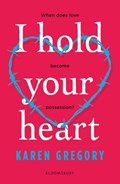 I Hold Your Heart | Karen Gregory | 