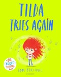 Tilda Tries Again | Tom Percival | 