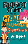 Fizzlebert Stump and the Great Supermarket Showdown | A.F. Harrold | 