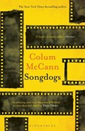 Songdogs | Colum McCann | 