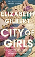 City of girls | elizabeth gilbert | 