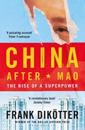 China After Mao | Frank Dikotter | 