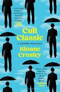 Cult Classic | Sloane Crosley | 