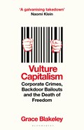 Vulture Capitalism | Grace Blakeley | 