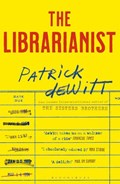 The Librarianist | Patrick deWitt | 