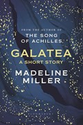 Galatea | Madeline Miller | 