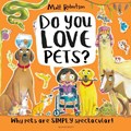 Do You Love Pets? | Matt Robertson | 