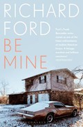 Be Mine | Richard Ford | 