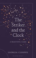 The Striker and the Clock | Georgia Cloepfil | 