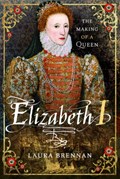 Elizabeth I | Laura Brennan | 