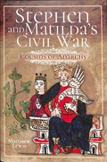 Stephen and Matilda's Civil War | Matthew Lewis | 