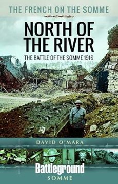 The French Army and the Battle of the Somme 1916