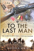 To the Last Man | Malcolm Atkin | 