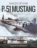 P-51 Mustang | Martin Bowman | 