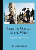 Religious Messages in the Media | Terezia Roncakova | 