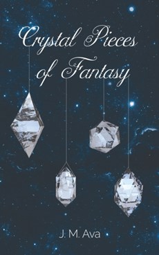 Crystal Pieces of Fantasy