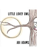 Little Lovey Owl | Abi Adams | 