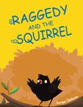 Raggedy and the Squirrel | Jacqui Dickson | 