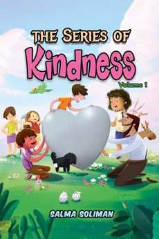 The Series Of Kindness: Volume 1
