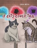 If Cats Could Talk | Lisa Rita | 