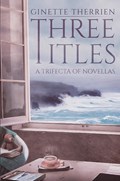 Three Titles | Ginette Therrien | 