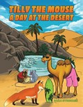 Tilly the Mouse: A Day at the Desert | Sara Stronach | 