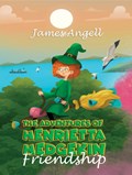 The Adventures Of Henrietta Hedgekin - Friendship | James Angell | 
