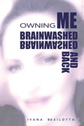 Brainwashed and Back | Ivana Basilotta | 