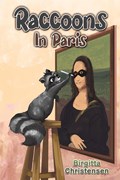 Raccoons In Paris | Birgitta Christensen | 