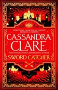 Sword Catcher | Cassandra Clare | 