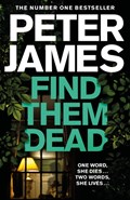 Find Them Dead | Peter James | 