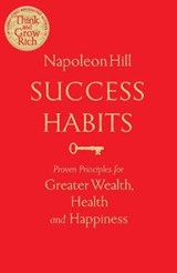 Success Habits | Napoleon Hill | 9781529006476
