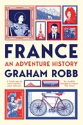 France: An Adventure History | Graham Robb | 