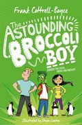 The Astounding Broccoli Boy | Frank Cottrell Boyce | 