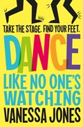 Dance Like No One's Watching | Vanessa Jones | 