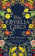 The Ophelia Girls | Jane Healey | 