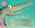 Solomon Crocodile | Catherine Rayner | 