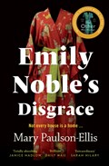 Emily Noble's Disgrace | Mary Paulson-Ellis | 