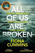All Of Us Are Broken | Fiona Cummins | 