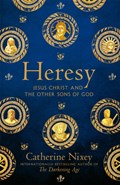 Heresy | Catherine Nixey | 