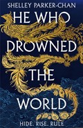He Who Drowned the World | Shelley Parker-Chan | 