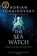 The Sea Watch | Adrian Tchaikovsky | 