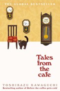 Tales from the Cafe | Toshikazu Kawaguchi ; Geoffrey Trousselot | 