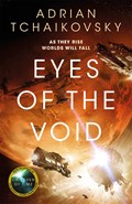 Eyes of the Void | Adrian Tchaikovsky | 