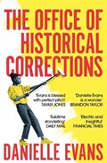 The Office of Historical Corrections | Danielle Evans | 