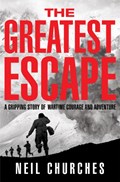 The Greatest Escape | Neil Churches | 