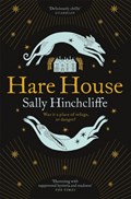 Hare House | Sally Hinchcliffe | 